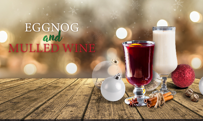 Eggnog and Mulled Wine